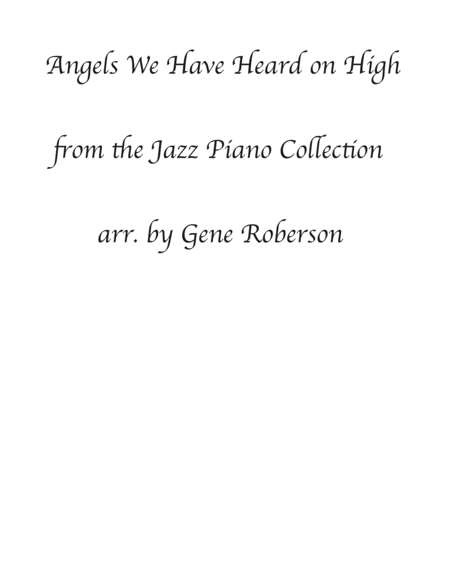 Angels We Have heard on High Jazz Piano Collection (arr. Gene Roberson)