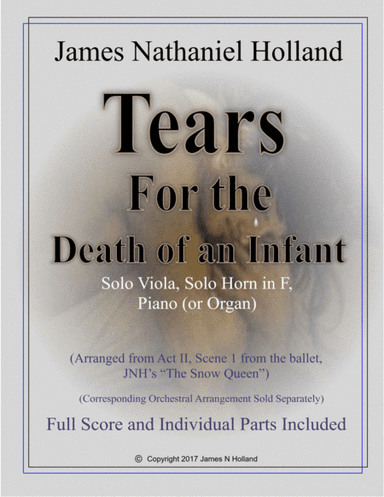 Tears for the Death of an Infant, Solo Viola Horn and Piano from the Snow Queen Ballet