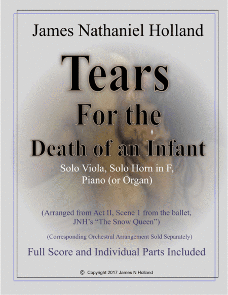 Tears for the Death of an Infant, Solo Viola Horn and Piano from the Snow Queen Ballet