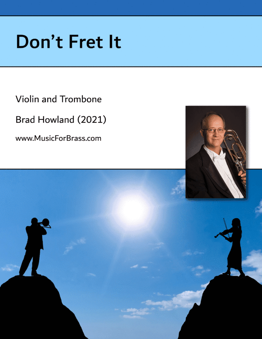 Don't Fret It for Violin and Trombone