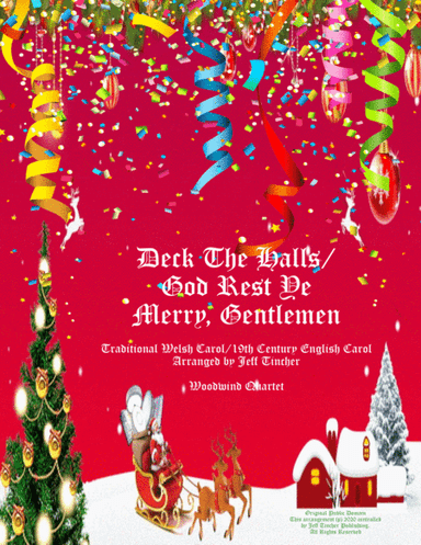 Deck The Halls/God Rest Ye Merry Gentlemen (arr. Jeff Tincher)