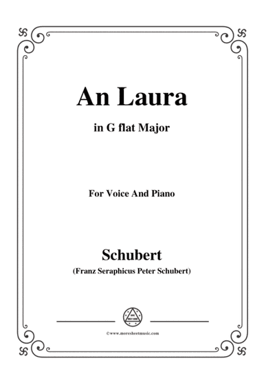 Schubert-An Laura,in G flat Major,for Voice&Piano (arr. MSM)
