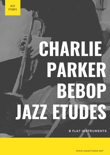 Jazz trumpet - Charlie Parker bebop jazz etudes