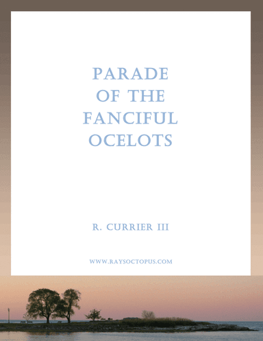 Parade of the Fanciful Ocelots
