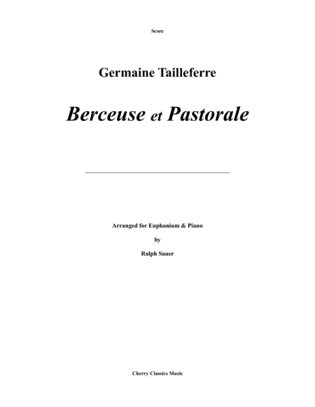 Berceuse et Pastorale for Euphonium and Piano (arr. Sauer, Ralph)