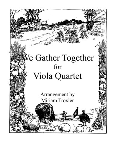We Gather Together (arr. Miriam Troxler)
