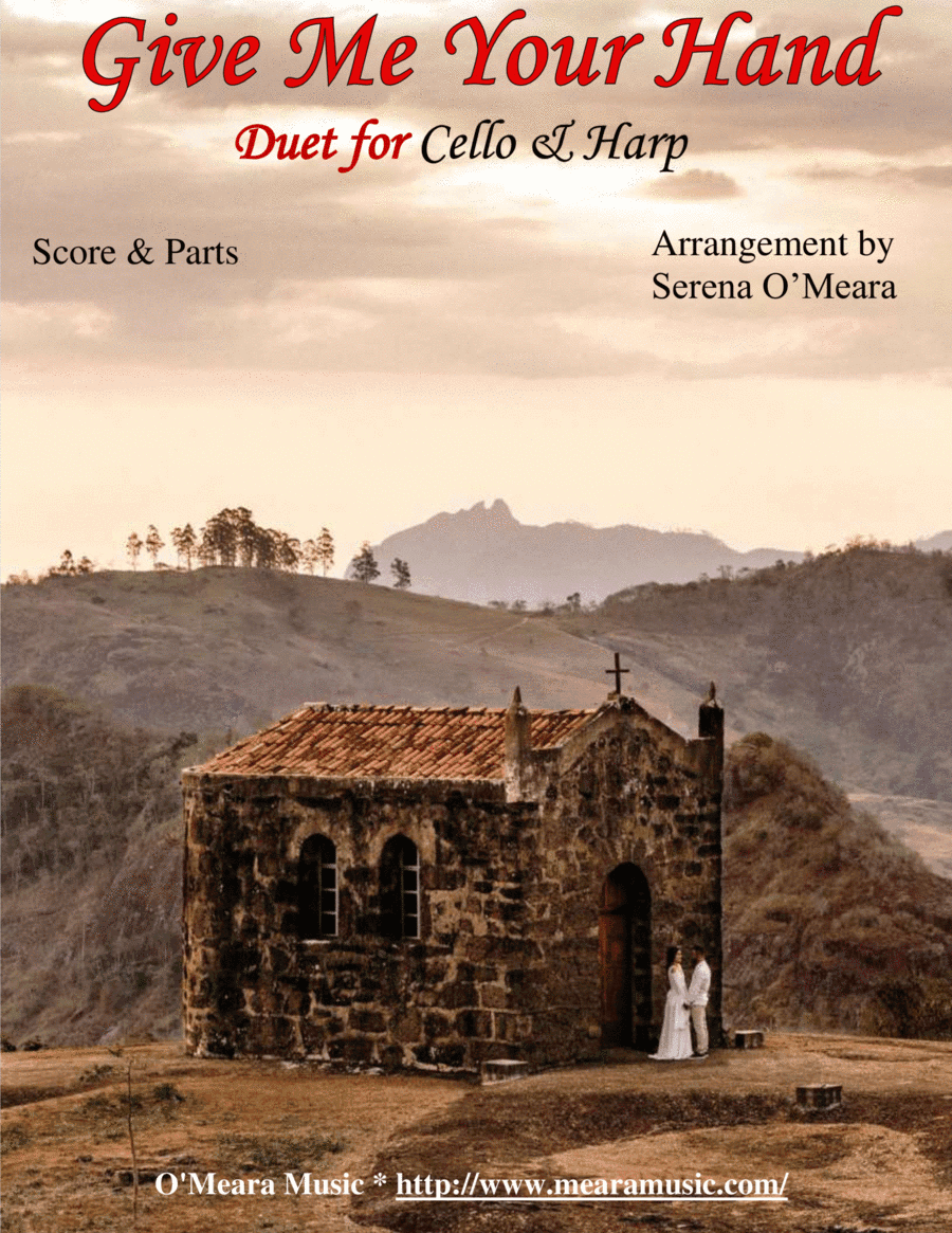Give Me Your Hand, Duet for Cello & Harp (arr. Serena O’Meara)