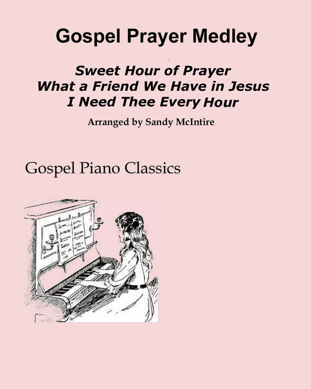 Gospel Prayer Medley (arr. Sandy McIntire)