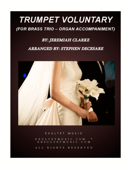 Trumpet Voluntary (for Brass Trio - Organ Accompaniment) (arr. Stephen DeCesare)