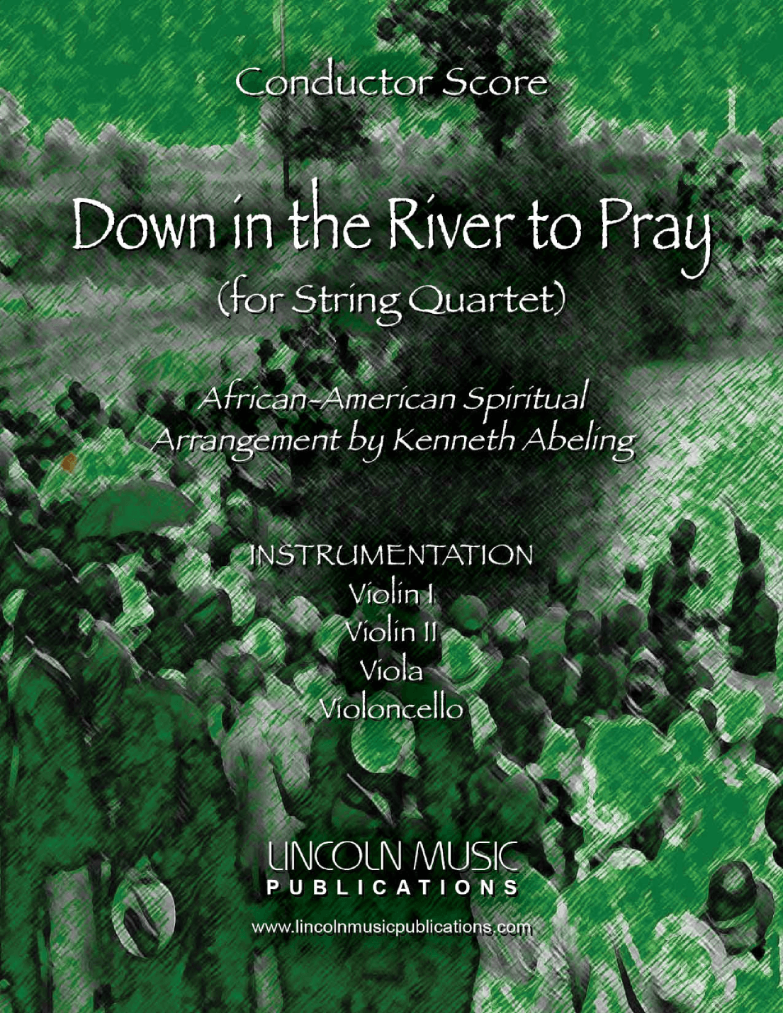 Down in the River to Pray (for String Quartet) (arr. Kenneth Abeling)