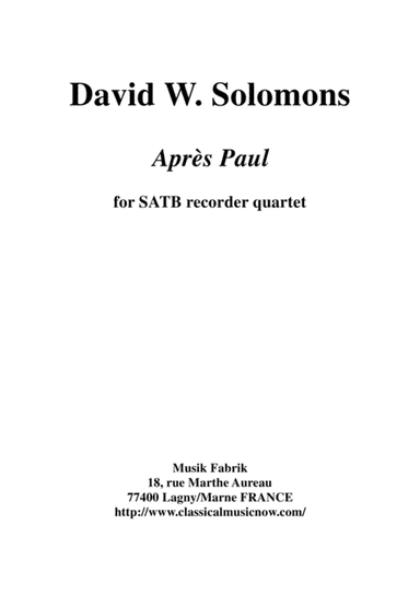 David Warin Solomons:  Après Paul for SATB recorder quartet