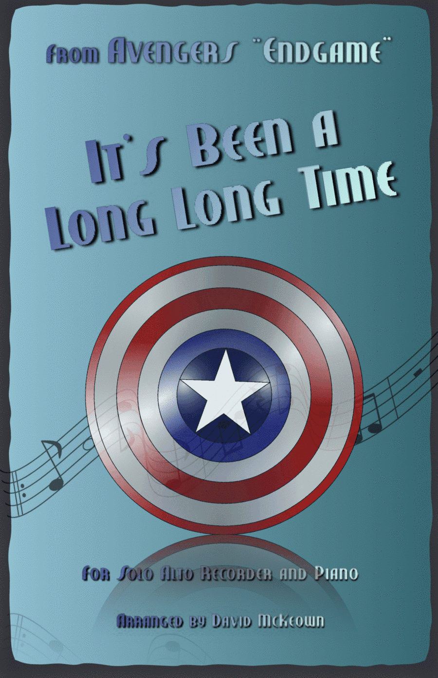 It's Been A Long, Long Time (arr. David McKeown)