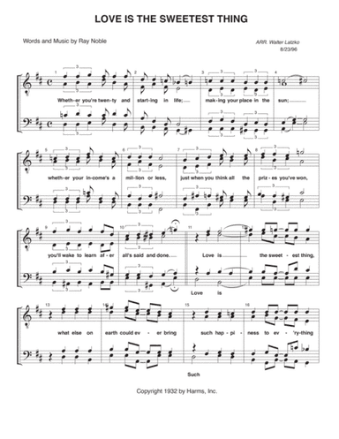 Love Is The Sweetest Thing (arr. Walter Latzko)