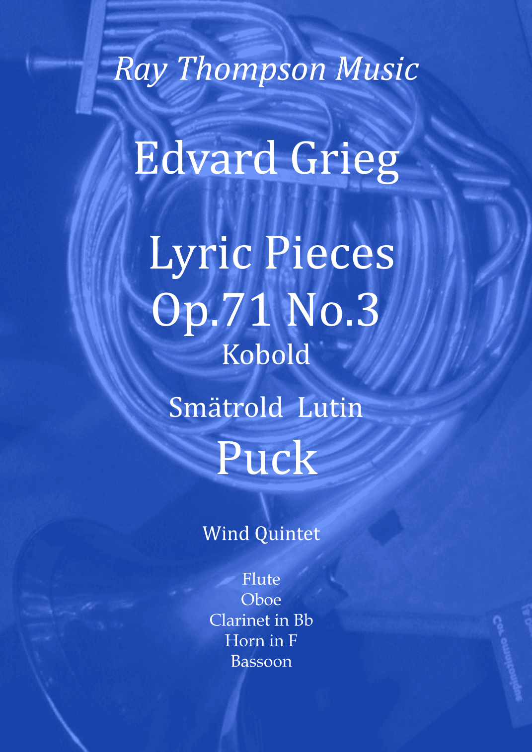 Grieg: Lyric Pieces Op.71 No.3 “Småtroll” (Puck) - wind quintet (arr. Ray Thompson)
