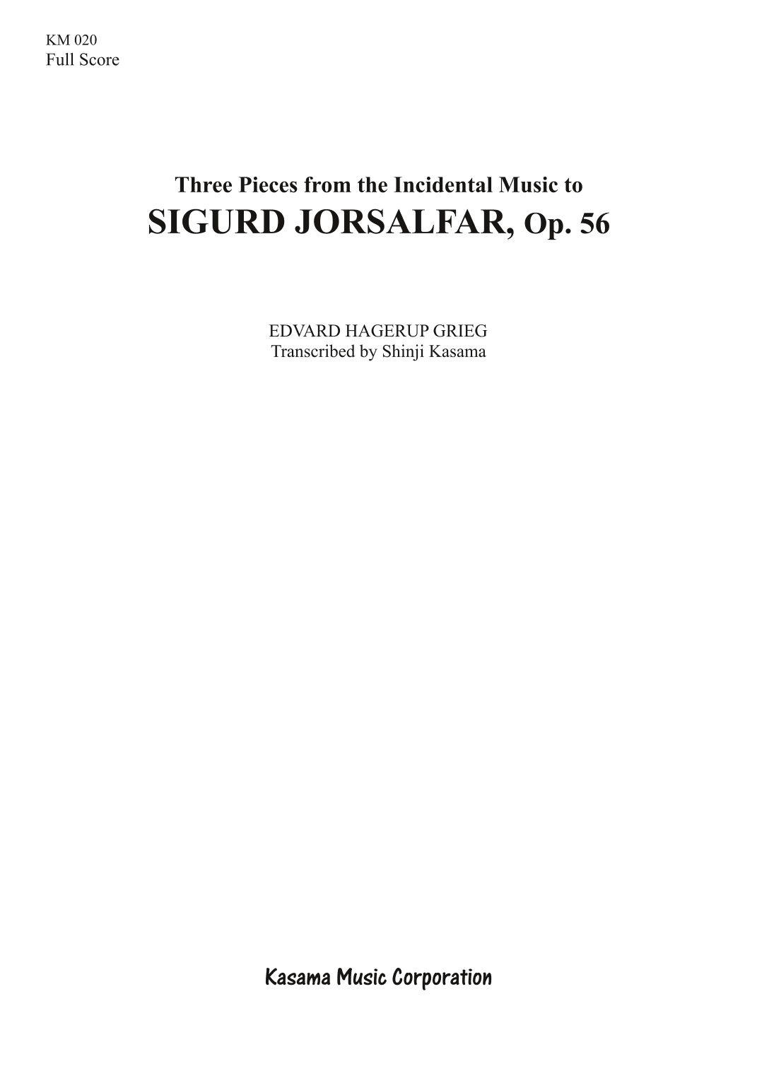 Three Pieces from the Incidental Music to SIGURD JORSALFAR, Op. 56 (A4) (arr. Shinji Kasama)