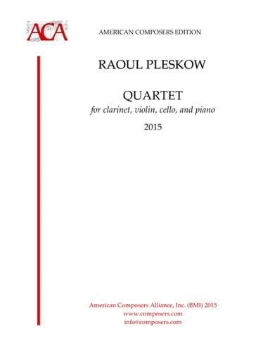 [Pleskow] Quartet for Clarinet, Violin, Cello, and Piano