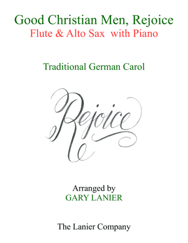 GOOD CHRISTIAN MEN, REJOICE (Flute, Alto Sax with Piano & Score/Part) (arr. Gary Lanier)