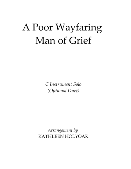 A Poor Wayfaring Man of Grief - C Instrument/Optional Duet Arr. by Kathleen Holyoak (arr. KATHLEEN HOLYOAK)