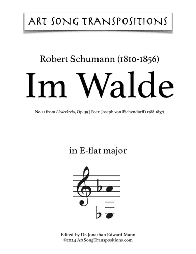 SCHUMANN: Im Walde, Op. 39 no. 11 (transposed to E-flat major) (arr. ArtSongTranspositions.com)