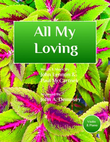 All My Loving (arr. John A. Dempsey)