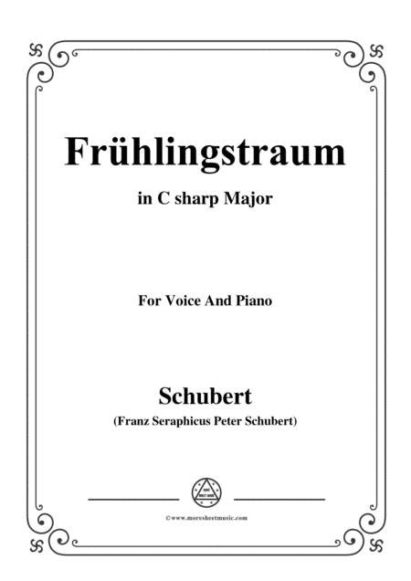 Schubert-Frühlingstraum,from 'Winterreise',Op.89(D.911) No.11,in C sharp Major,for Voice&Piano (arr. MSM)