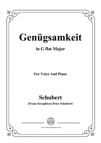 Schubert-Genügsamkeit,in G flat Major,Op.109 No.2,for Voice and Piano (arr. MSM)