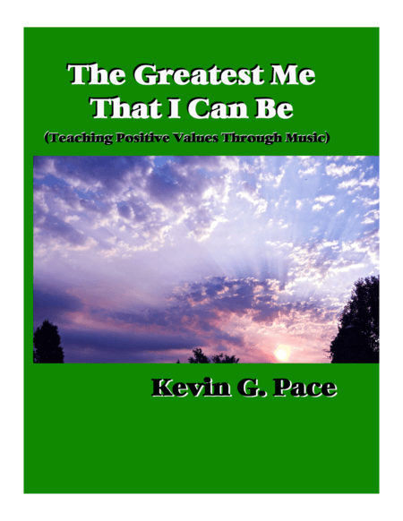 The Greatest Me That I Can Be