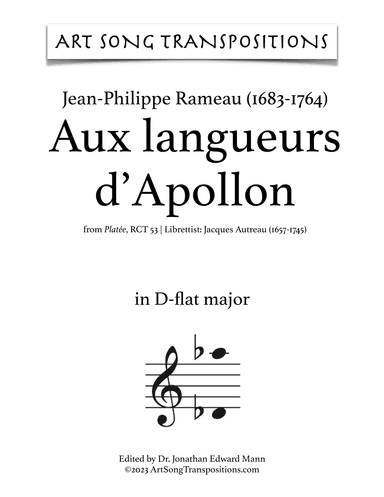 RAMEAU: Aux langueurs d’Apollon (transposed to D-flat major, and C major) (arr. ArtSongTranspositions.com)
