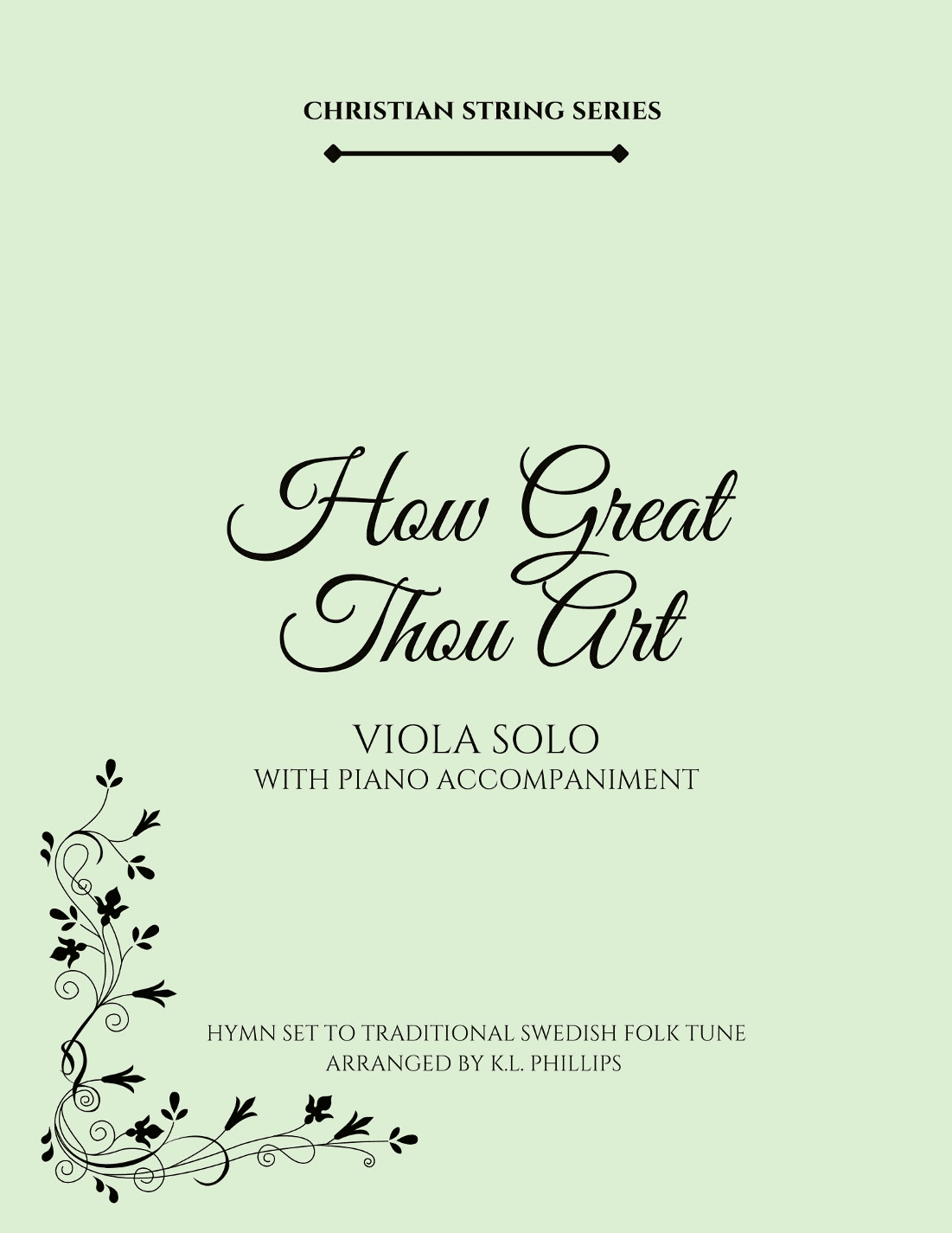 How. Great Thou Art - Viola Solo with Piano Accompaniment (arr. K.L. Phillips)