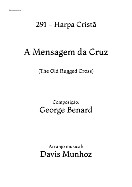 The old Rugged Cross (Rude Cruz/ A mensagem da cruz) (arr. Davis Munhoz)