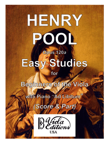 Opus 120a, Easy Studies for Beginners of the Viola with Piano "Ad Libitum" (Score & Part)