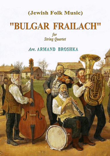 Bulgar Frailach - Jewish Folk Music (arr. Armand Broshka)