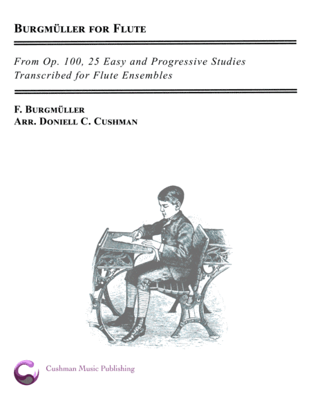 Burgmüller for Flute, from Opus 100 (arr. Doniell Cushman)