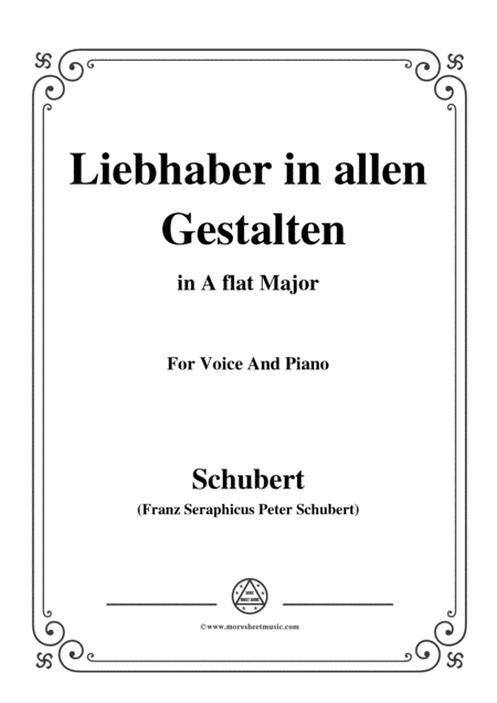 Schubert-Liebhaber in allen Gestalten,in A flat Major,for Voice&Piano (arr. MSM)