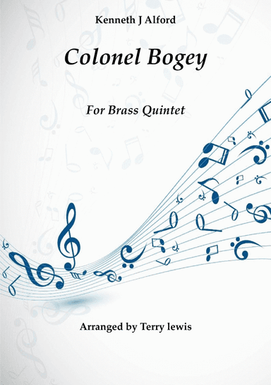 Colonel Bogey For Brass Quintet (arr. Terry Lewis)
