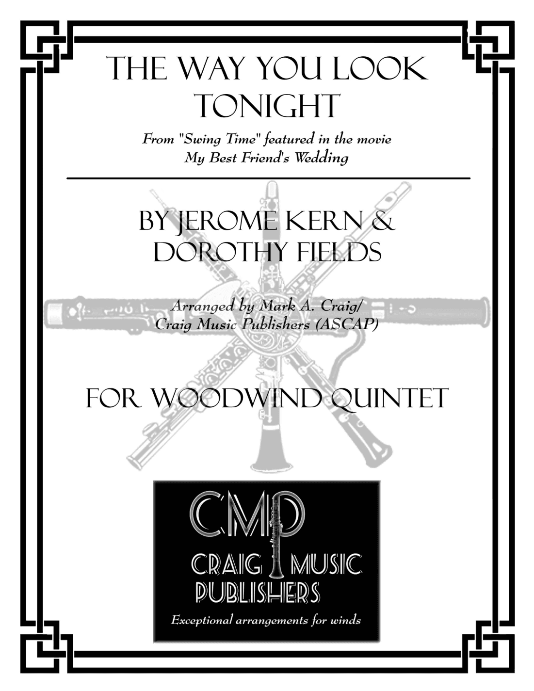 The Way You Look Tonight (arr. Mark A. Craig/Craig Music Publishers (ASCAP))