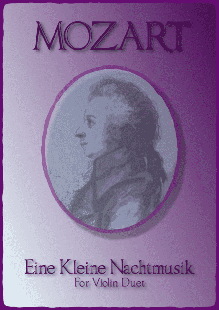 Eine Kleine Nachtmusik, Allegro, by W A Mozart. Violin Duet (arr. David McKeown)