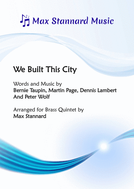 We Built This City (arr. Max Stannard)