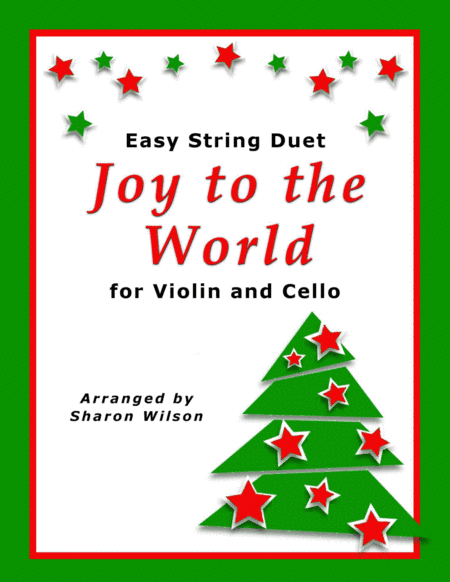 Joy to the World (Easy Violin and Cello Duet) (arr. Sharon Wilson)