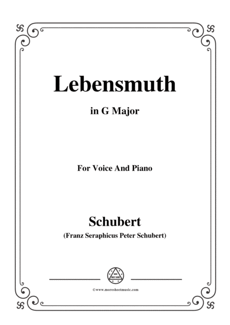 Schubert-Lebensmuth,in G Major,for Voice&Piano (arr. MSM)