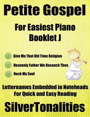 Petite Gospel for Easiest Piano Booklet J (arr. SilverTonalities)