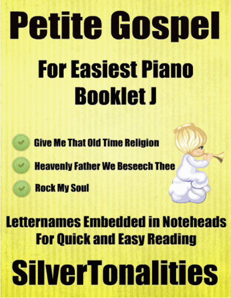 Petite Gospel for Easiest Piano Booklet J (arr. SilverTonalities)