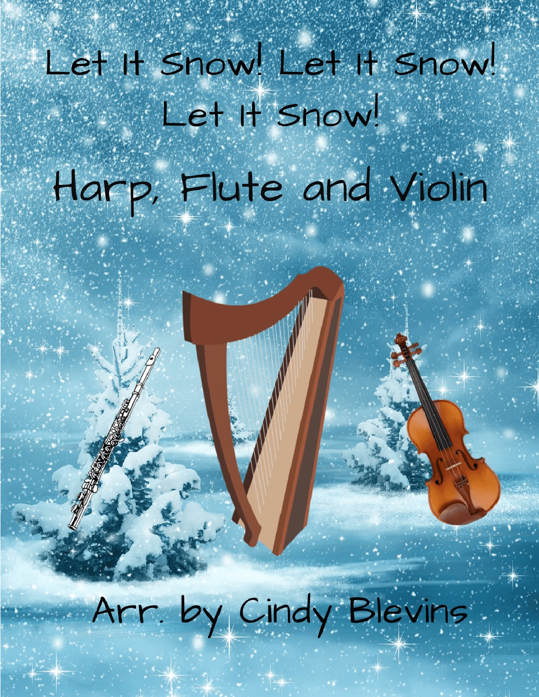 Let It Snow! Let It Snow! Let It Snow! (arr. Cindy Blevins)