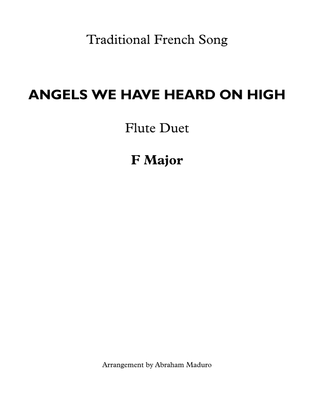 Angels We Have Heard On High Flute Duet (arr. Abraham Maduro)