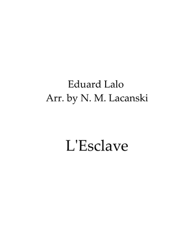L'Esclave (arr. Nick Lacanski)