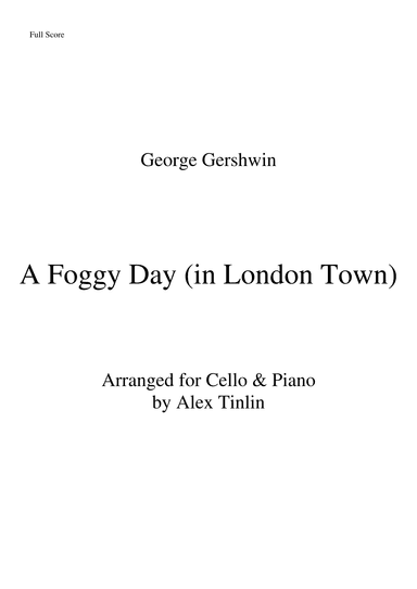 A Foggy Day (in London Town) (arr. Alex Tinlin)