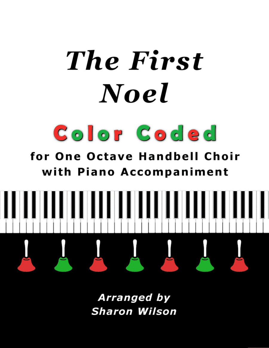 The First Noel (for One Octave Handbell Choir with Piano accompaniment) (arr. Sharon Wilson)