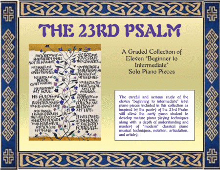 The 23rd Psalm - A  Collection of Eleven "Beginner to Intermediate" Solo Piano Pieces.