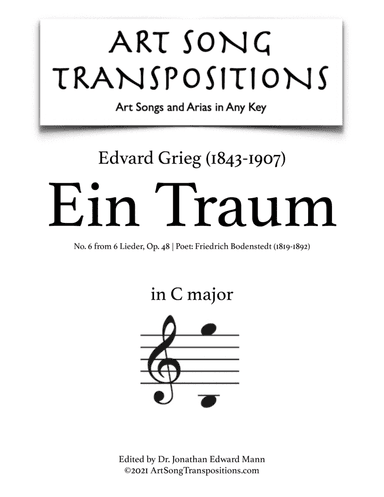 GRIEG: Ein Traum, Op. 48 no. 6 (transposed to C major) (arr. ArtSongTranspositions.com)