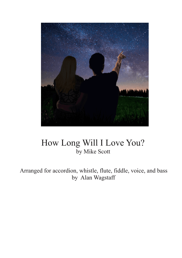 How Long Will I Love You (arr. Alan Wagstaff)
